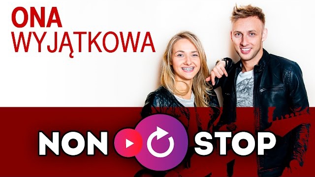 NON STOP - Ona wyjątkowa