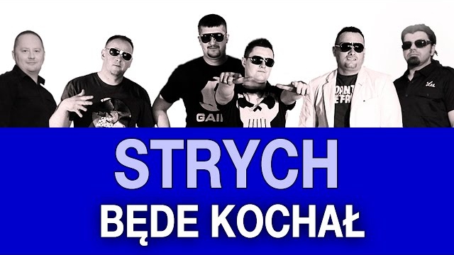 Strych - Będę kochał