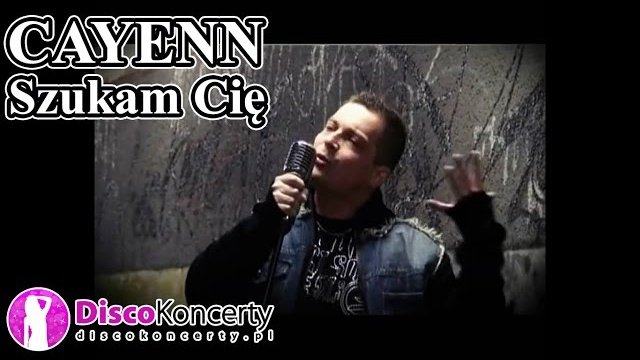 CAYENN - Szukam Cię 