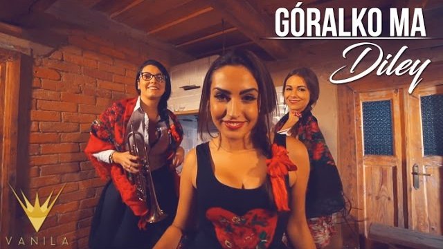 Diley - Góralko ma
