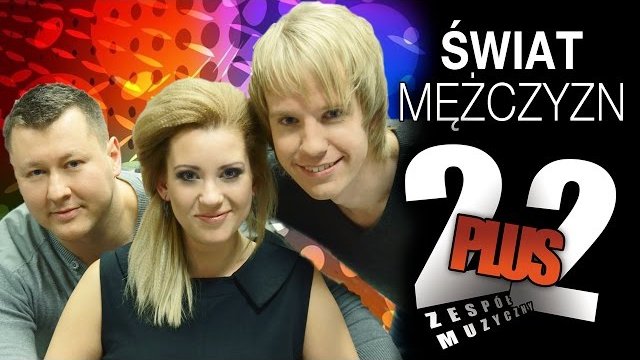 Dwa plus Dwa - Świat mężczyzn