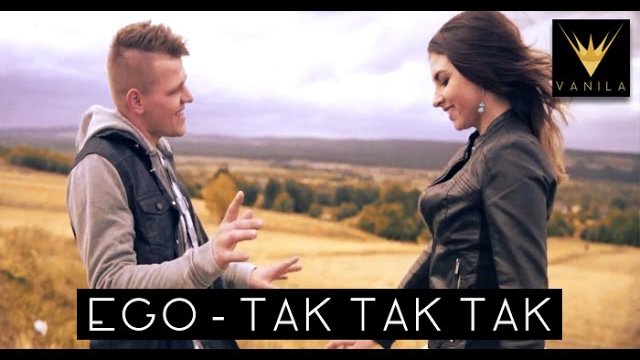 EGO - Tak tak tak 