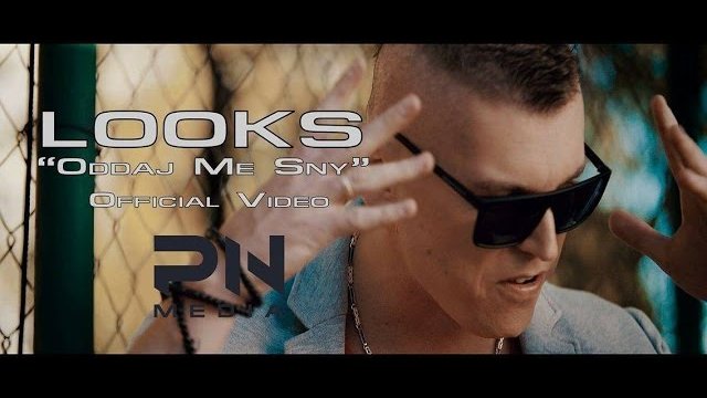 LOOKS - Oddaj me sny