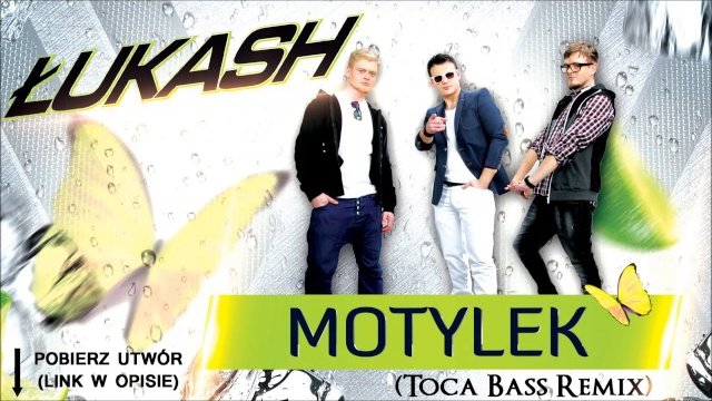 ŁUKASH - Motylek (Toca Bass Extended Remix)