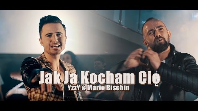 YZZY & MARIO BISCHIN - Jak ja kocham Cię