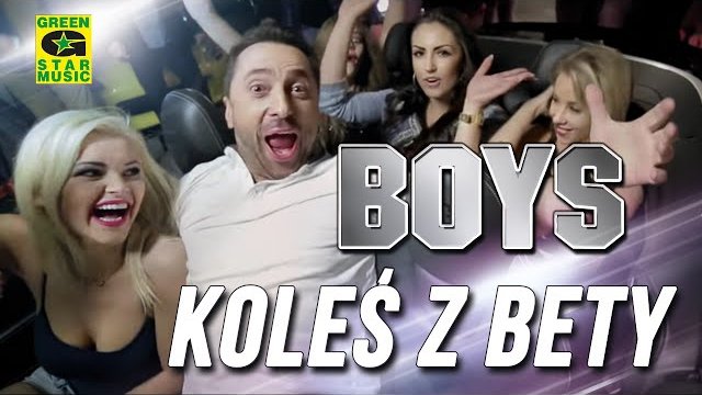 Boys - Koleś z bety