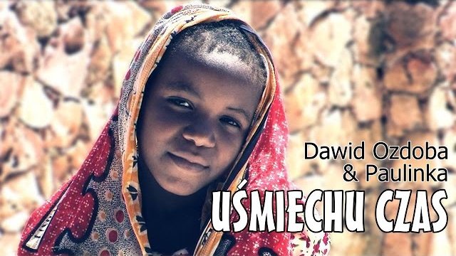 Dawid Ozdoba & Paulinka - Uśmiechu Czas