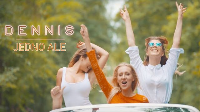 Dennis - Jedno Ale