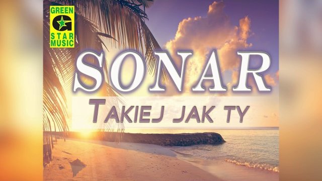 Sonar - Takiej jak Ty