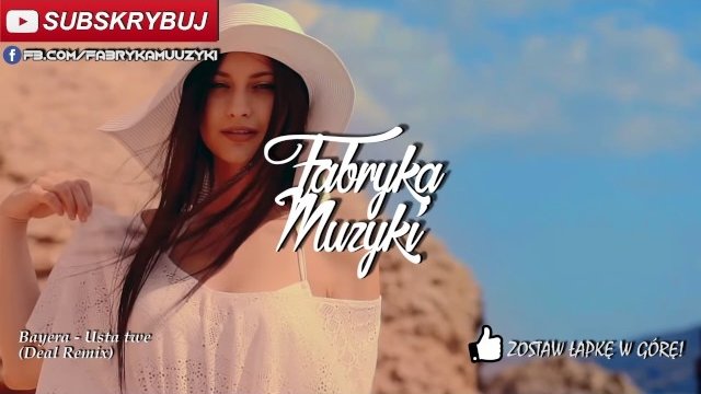 Bayera - Usta twe (Deal Remix)