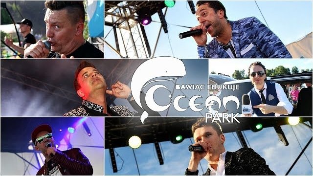 Pełna Relacja: Ocean Park Władysławowo 14.07.2017