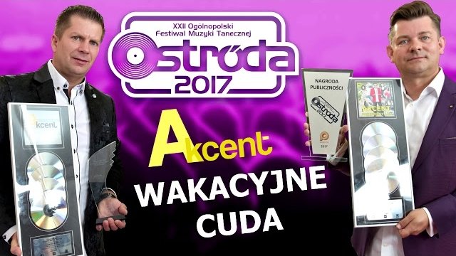 Akcent - Wakacyjne Cuda 
