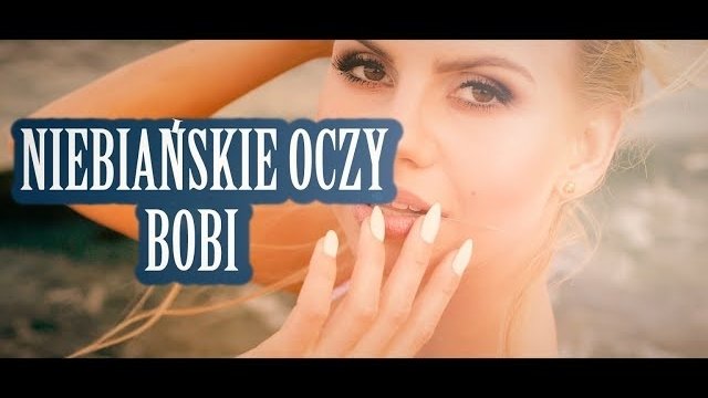 Bobi - Niebiańskie oczy