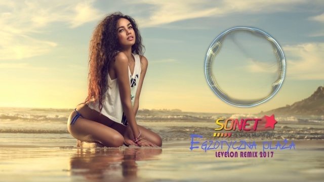 SONET - Egzotyczna plaża (LEVELON REMIX 2017)