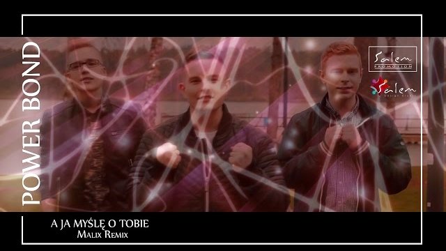 Power Bond - A Ja Myślę o Tobie (MALIX Remix)