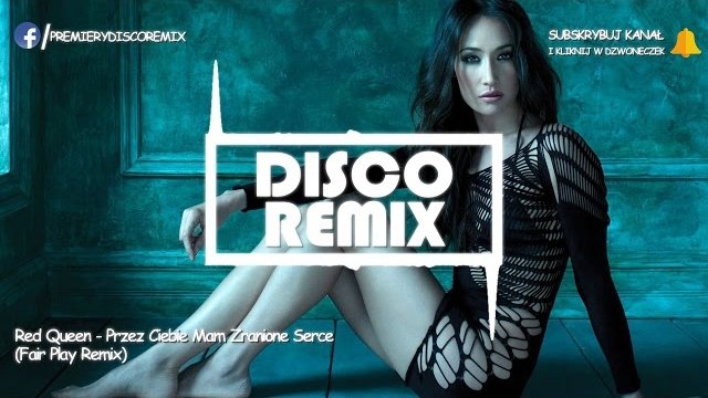 Red Queen - Przez Ciebie Mam Zranione Serce (Fair Play Remix) Nowość Disco Polo 2017