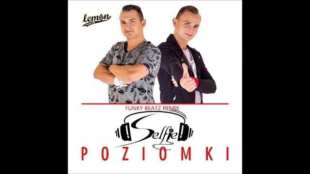 SELFIE - Poziomki (Funky Beatz Remix)