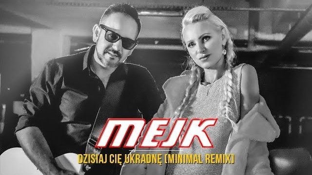 Mejk - Dzisiaj Cię Ukradnę [Minimal Remix]