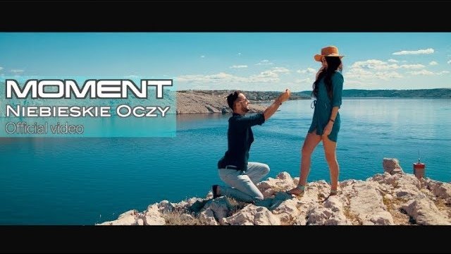 MOMENT - Niebieskie Oczy 
