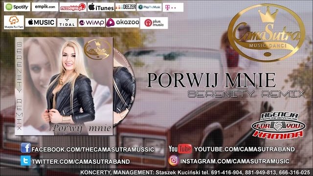 CamaSutra - Porwij mnie (Serenity Remix)