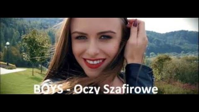 BOYS - Oczy szafirowe (Cyja Production)