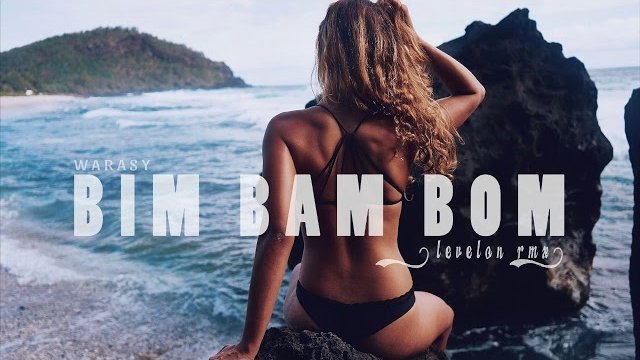 Warasy - Bim Bam Bom (Levelon Remix)