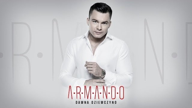 ARMANDO - Dawna dziewczyno 