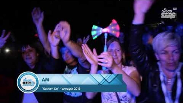 Am - Kocham Cię 2018 (Disco-Polo.info)