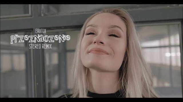 Eratox - Przeznaczenie (stereo remix)