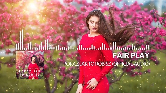 Fair Play - Pokaż jak to robisz