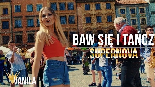 Supernova - Baw Się i Tańcz 