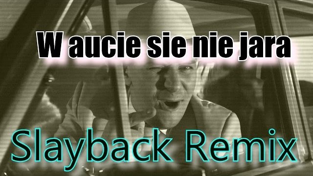 LOVERBOY - W aucie się nie jara (SLAYBACK Remix)