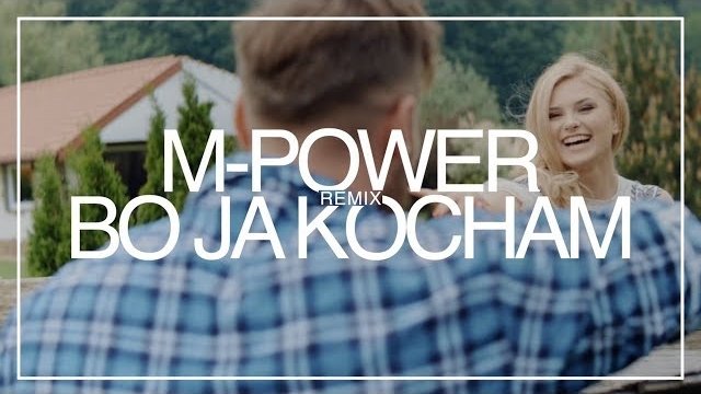 M-POWER - Bo ja kocham (Dj Ari Remix)