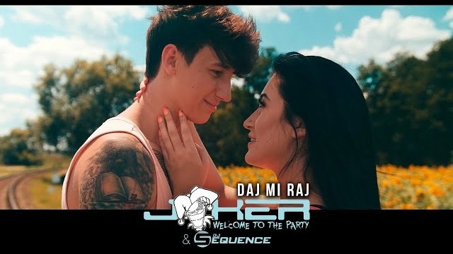 Joker & Sequence - Daj Mi Raj