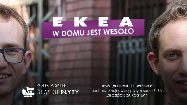 EKEA - W domu jest wesoło