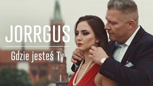 JORRGUS - Gdzie jesteś Ty 