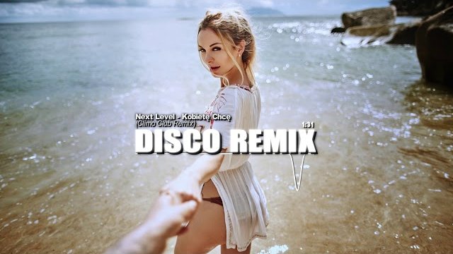 Next Level - Kobietę Chcę (Climo Club Remix)