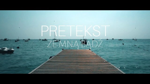 Pretekst - Ze mną bądź