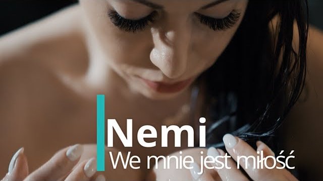 Nemi - We mnie jest miłość