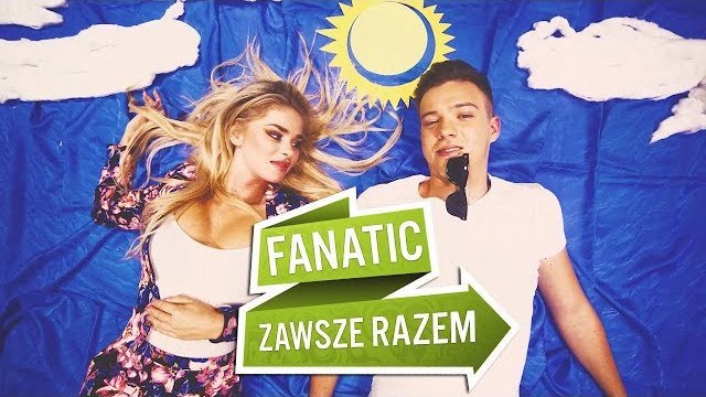 Fanatic - Zawsze razem