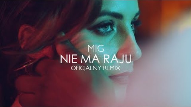Mig - Nie ma raju (Dj Sequence Remix)