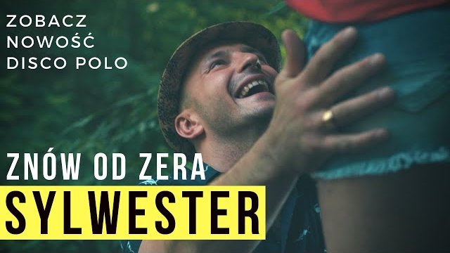 SYLWESTER - ZNÓW OD ZERA