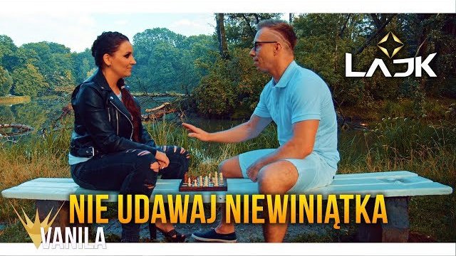 LAJK - Nie udawaj niewiniątka
