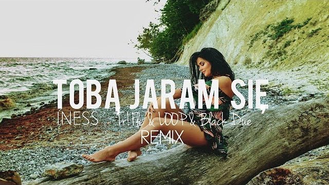 Iness - Tobą Jaram Się (Tr!Fle & LOOP & Black Due REMIX)