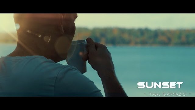 SUNSET - TAK BARDZO