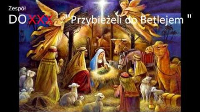 DOX - Przybieżeli do Betlejem