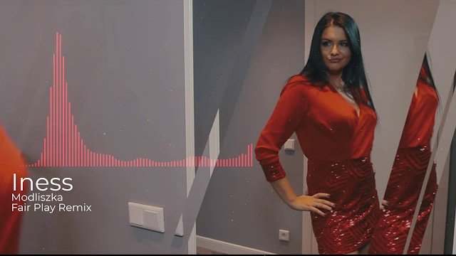 Iness - Modliszka (Fair Play Remix)