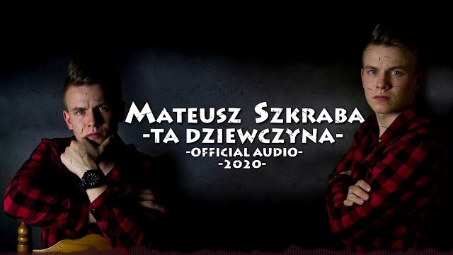 Mateusz Szkraba & Levelon - Ta Dziewczyna 