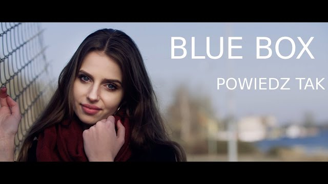 BLUE BOX - Powiedz tak (zapowiedź)