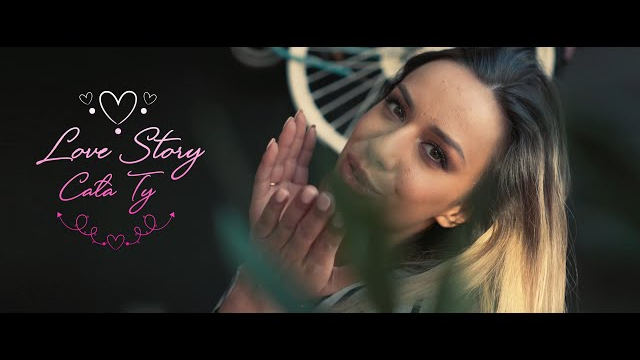 Love Story - Cała Ty